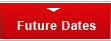 Future Dates